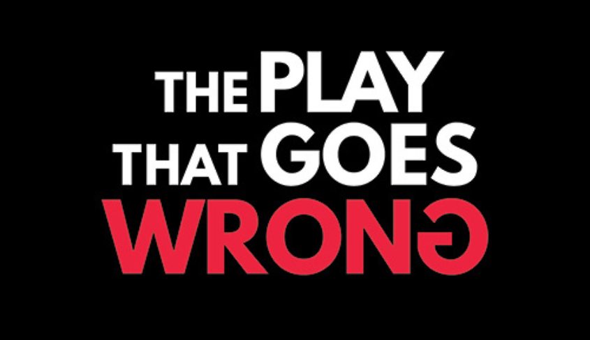 The Play That Goes Wrong banner (Arts Club).