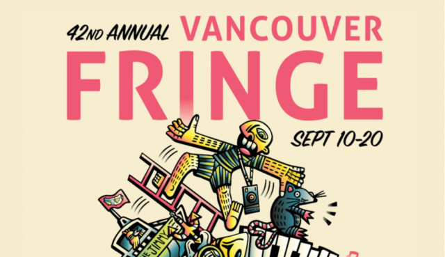 Promo image for the 42nd annual Vancouver Fringe Festival.